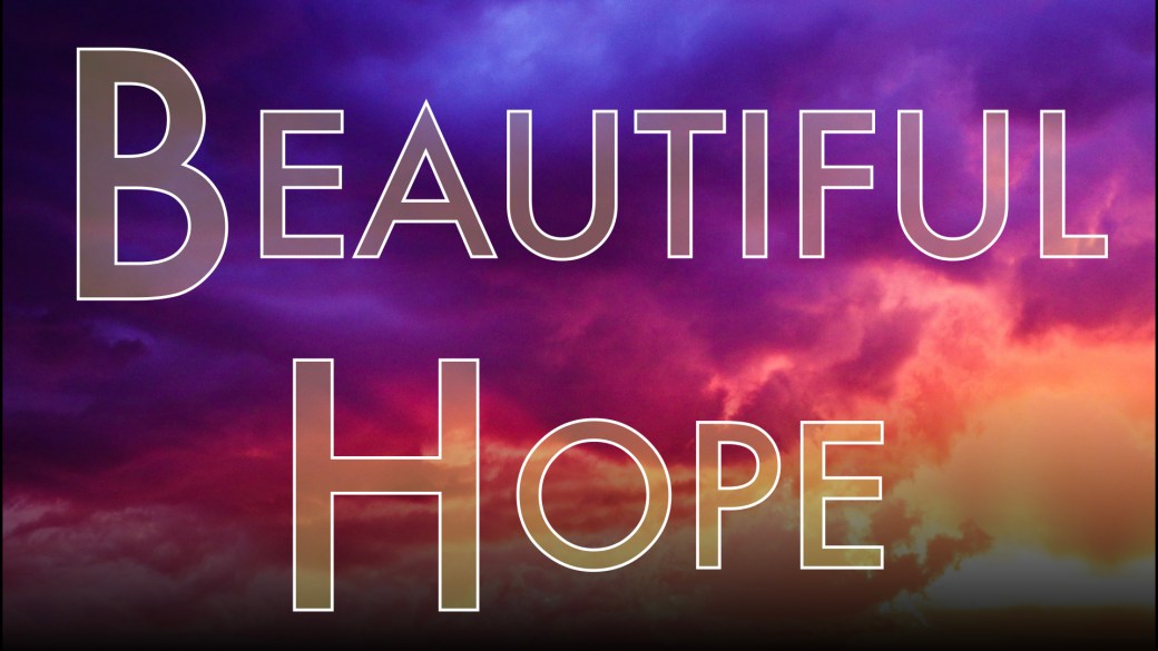 Beautiful Hope.001